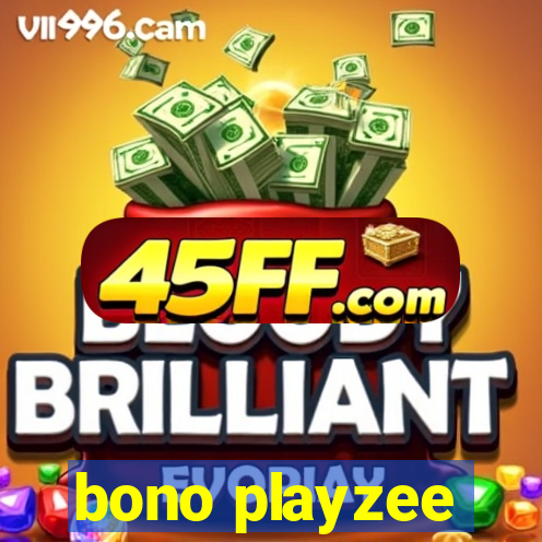 bono playzee